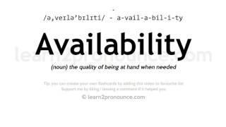 Pronunciation of Availability  Definition of Availability [upl. by Daniel]