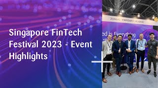 Singapore FinTech Festival 2023  Event Highlights by Zühlke [upl. by Sjoberg]