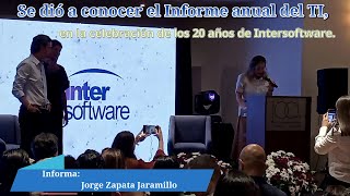 20 años de Intersoftware  Informe Anual de TI [upl. by Zollie]