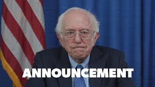 Announcement from Senator Bernie Sanders [upl. by Fries]