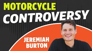 Motorcycle Controversy with Jeremiah Burton  HighsideLowside Clip [upl. by Lessirg]