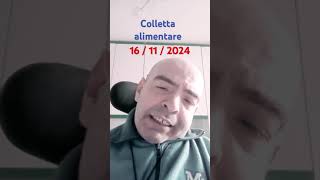 Giornata per la colletta alimentare 2024 ❤️‍🩹 [upl. by Kampmeier939]