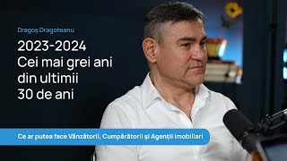 Dragoș Dragoteanu  Predicții imobiliare [upl. by Kellyn992]