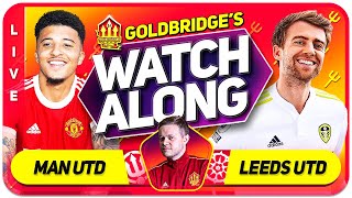 MANCHESTER UNITED vs LEEDS With Mark GOLDBRIDGE LIVE [upl. by Jerome]