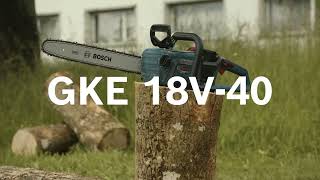 Tronçonneuse guide 40cm GKE 18V40 Solo Biturbo  06008D3000 Bosch [upl. by Hploda616]