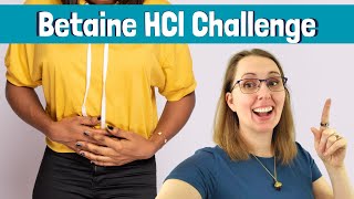 Betaine HCl Challenge Made EASY [upl. by Sheilah]