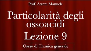 quotParticolarità degli ossoacidiquot L9 ProfAtzeni ISCRIVITI [upl. by Yerffoeg498]