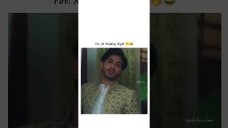 Pov At Wedding Night 🤭😂 short youtubeshorts trending viralvideo mannatmurad iqraaziz funny [upl. by Nodnek951]