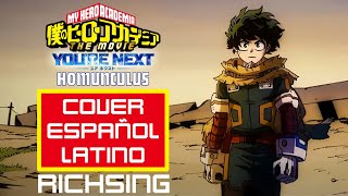 My Hero Academia Youre Next Opening  Homunculus Cover Español Latino RichSing [upl. by Antipas808]