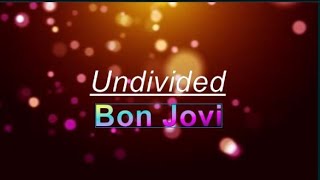 Undivided BON JOVI karaoke [upl. by Jay]