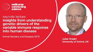 Genetic drivers of human immune response and disease  Julian Knight [upl. by Copeland83]