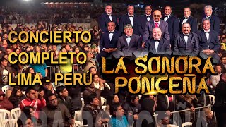 LA SONORA PONCEÑA CONCIERTO COMPLETO FESTIVAL VIVA LA SALSA  LIMA PERÚ 2019 [upl. by Acissey]