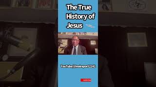 TRUE HISTORY OF JESUS [upl. by Ailil]