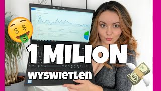 💰1 MILION wyświetleń  ile ZAROBILAM na YOUTUBE Bez kitu  testowANKA [upl. by Emia351]