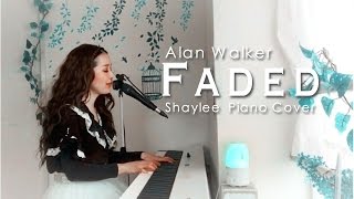 Faded  Alan Walker  Shaylee Piano Cover [upl. by Demmy190]