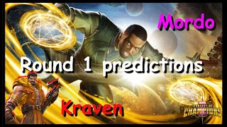 MCOC Mordo arena predictions  MCOC Kraven arena predictions  Round 1 [upl. by Redmund480]