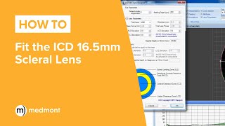 How To  Fit the ICD 165mm scleral lens with Medmont Studio 5 [upl. by Bent]