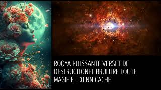 Roqya puissante coran versets de destruction magie CACHEE [upl. by Hsac997]