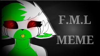 FML  MEME [upl. by Rillings]