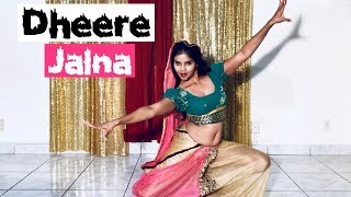 Dheere Jalna Bollywood Dance [upl. by Ehsom]