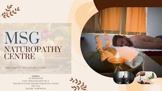 MSG Naturopathy Centre  Healing Without Medicines [upl. by Ricardo]