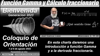 Función Gamma y Cálculo fraccionario Joel García León [upl. by Sontich]