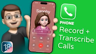 How to Record and Transcribe Phone Calls with iOS 18 [upl. by Jollenta]