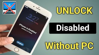 How To Unlock Disabled iPhone Without Computer And Bypass  iPhone is Disabled Connect To iTunes [upl. by Eelyah]