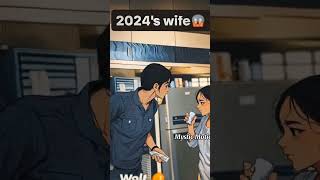 2010 wife Vs 2024 wife Apki Wali Konsi Hai 😜🤣 comedy couple anime animation shorts shortsfeed [upl. by Lashondra]