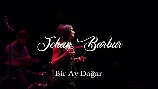 Jehan Barbur  Bir Ay Doğar [upl. by Adala625]