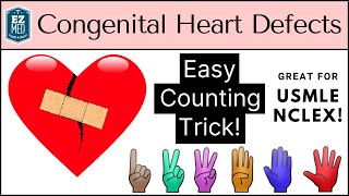 EASY TRICK to Learn Congenital Heart Defects amp Diseases Pediatrics Nursing USMLE [upl. by Vogeley]