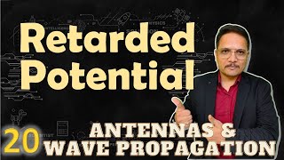 Retarded Potential in timevarying fields  Antenna Parameters  Engineering Funda [upl. by Einegue]