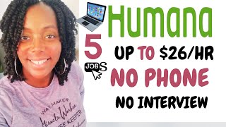 Humana is Hiring Part amp Full Time WFH Jobs No Interview No Phone [upl. by Gschu]