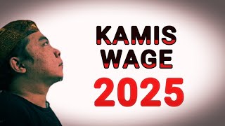 NASIB WETON KAMIS WAGE DI TAHUN 2025 [upl. by Asfah]