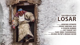 SKURBUCHAN LOSAR  20192020  THE LADAKHI NEW YEAR [upl. by Cary]