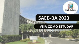 Processo Seletivo SAEBBA 2023 Como estudar [upl. by Anilas]