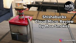 Shishabucks Cloud Micro Review by Moa Smokes [upl. by Ameline]