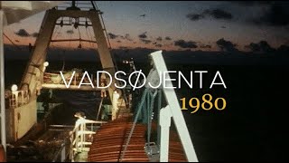 Med Mtr «Vadsøjenta» i Barentshavet  1980 [upl. by Sirrep]