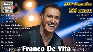 Franco De Vita Exitos Sus Mejores Canciones Franco De Vita Mix Exitos [upl. by Lada]