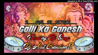 GALLI KA GANESH viralvideodjganesh folksong floksongs viral xoyedjnithinchatalband [upl. by Flynn]