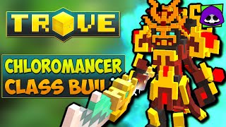 CHLOROMANCER REWORK CLASS GUIDE  TUTORIAL  Trove Chloromancer Build for 2022 [upl. by Leviram654]