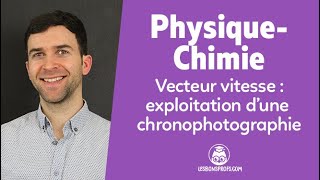 Vecteur vitesse  exploitation d’une chronophotographie  PhysiqueChimie  Seconde  Les Bons Profs [upl. by Moclam615]