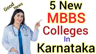 New Medical Colleges  Karnataka  NEET 2024  MBBS  New Government Medical College  All India [upl. by Stanford506]