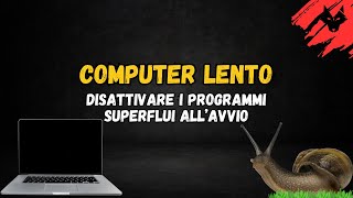 Come disattivare i programmi superflui allavvio [upl. by Ecidnac702]