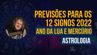 Previsões para os 12 signos 2022  Ano da Lua e Mercúrio  Astrologia [upl. by Atinomar]