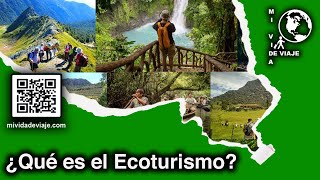 Ecoturismo ¿Qué es [upl. by Coltin767]