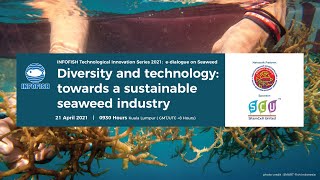 INFOFISH edialogue on Seaweed Diversity and Technology Towards a Sustainable Seaweed Industry [upl. by Aimerej]