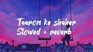 taaron ke shehar slowed  reverb adnan safir chalo le chale tumhe taaron ke shehar mein vocal only [upl. by Colston]