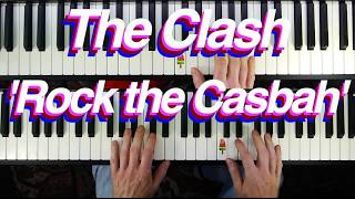 Rock the Casbah  The Clash 1982  piano parts [upl. by Onirefes]