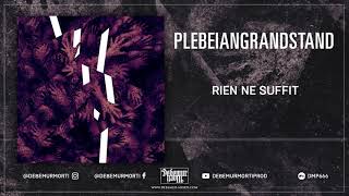 Plebeian Grandstand  Rien ne suffit Full Album [upl. by Trautman856]